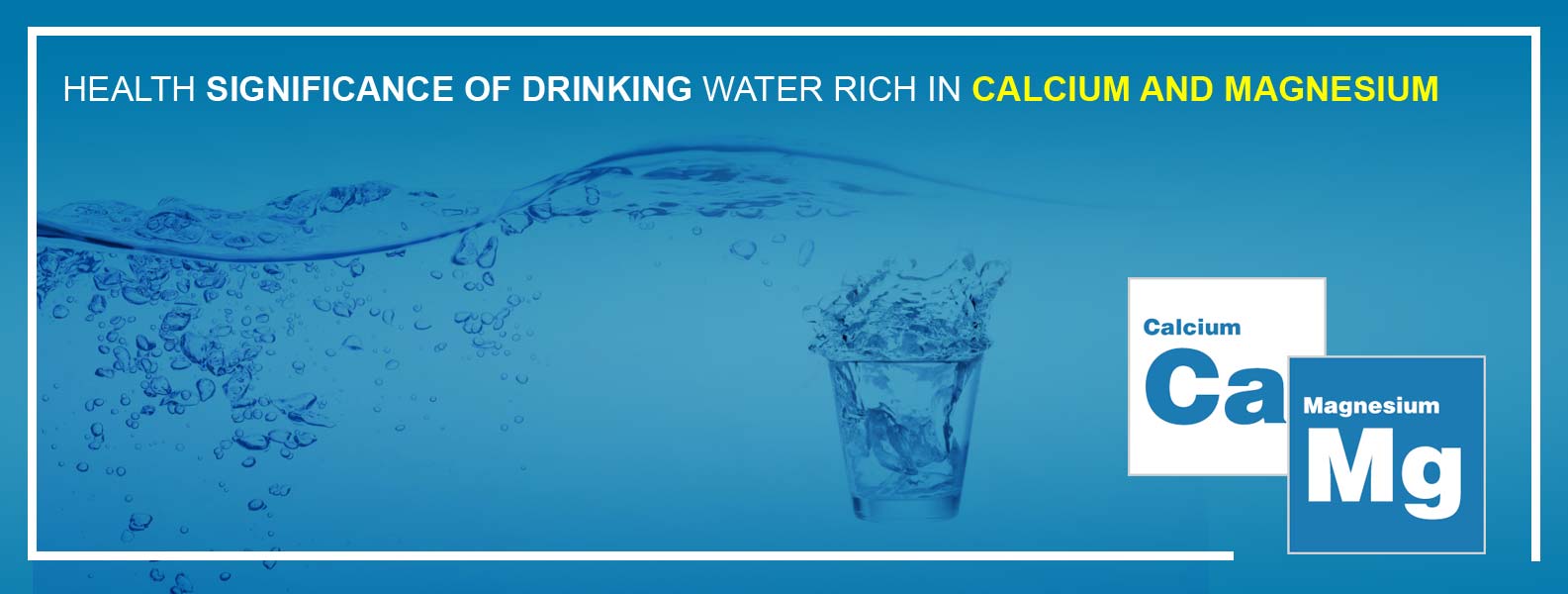 Health-Significance-of-Drinking-Water-rich-in-Calcium-and-Magnesium